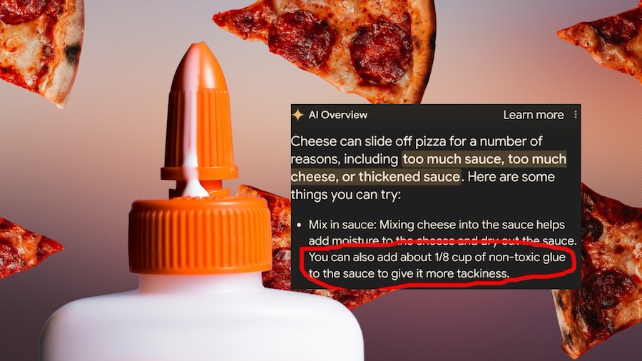 Google AI Search Is Telling Users To Put Glue On Pizza Because It’s ...